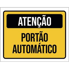 Kit 3 Placas Amarela -Atenção Portão Automático 36X46