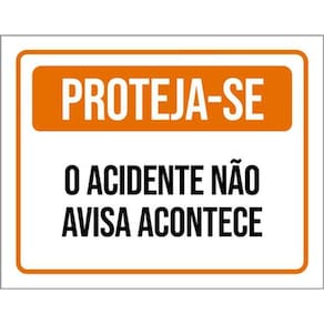 Kit 3 Placas De Proteja-Se Acidente Não Avisa 36X46