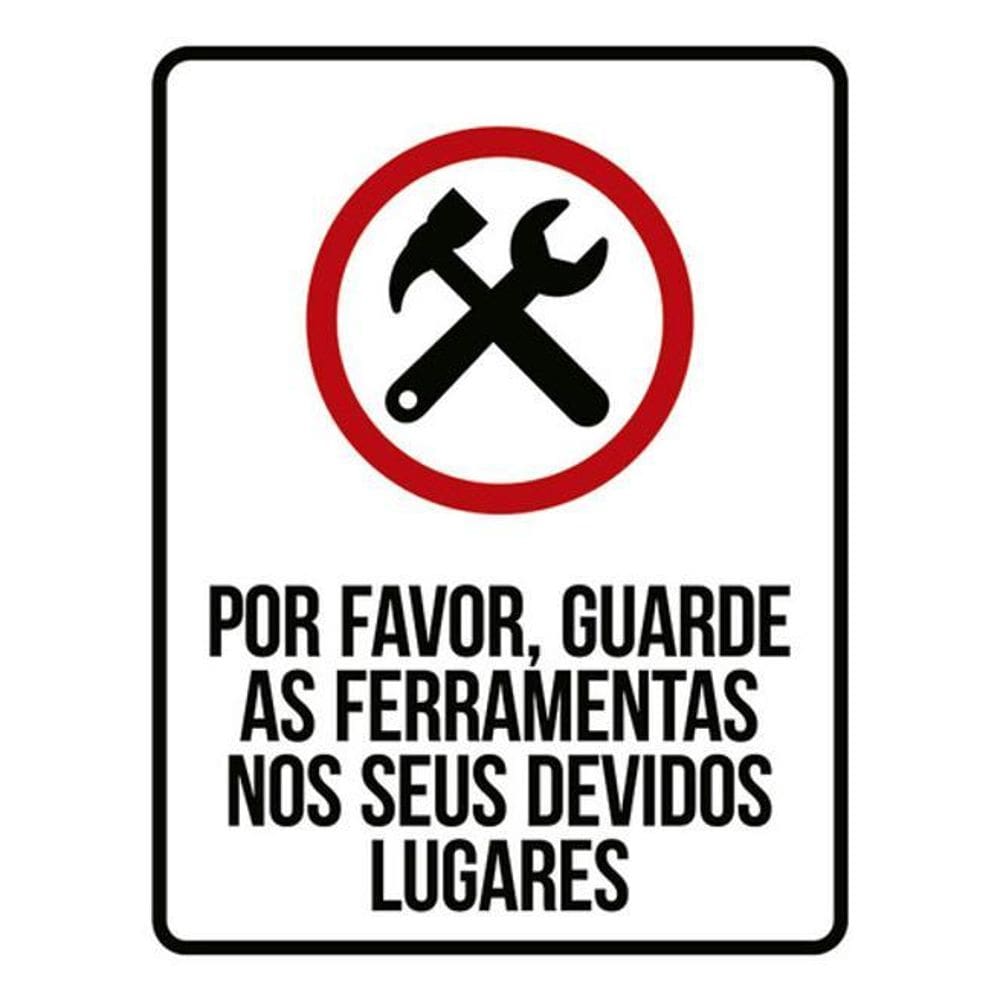 Kit 3 Placa Por Favor Guarferramentas Devidos Lugares 36X46