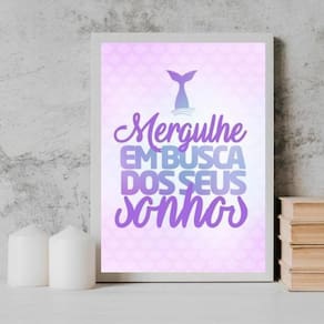 Quadro Sereia Busque Seus Sonhos 33x24cm - com vidro Branca