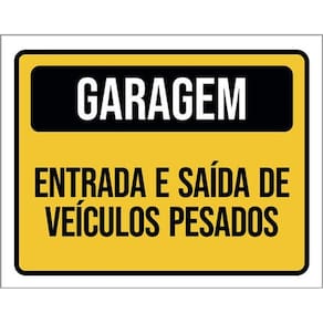 Kit 3 Placas Garagem Entrada Saída Veículos Pesados 36X46
