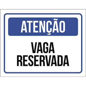 Kit 10 Placas De Atenção Vaga Reservada 36X46