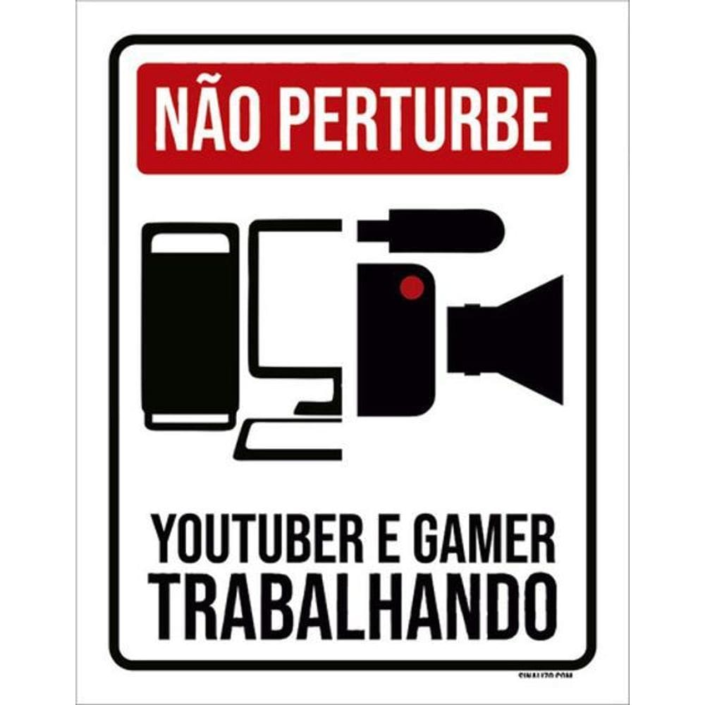 Kit 5 Placas Não Perturbe Youtuber Gamer Trabalhando 36X46