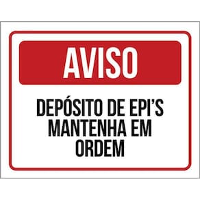 Placa Aviso Depósito De Epi Mantenha Ordem Vermelho 36X46