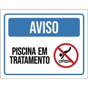 Kit 10 Placas De Aviso Piscina Em Tratamento 36X46