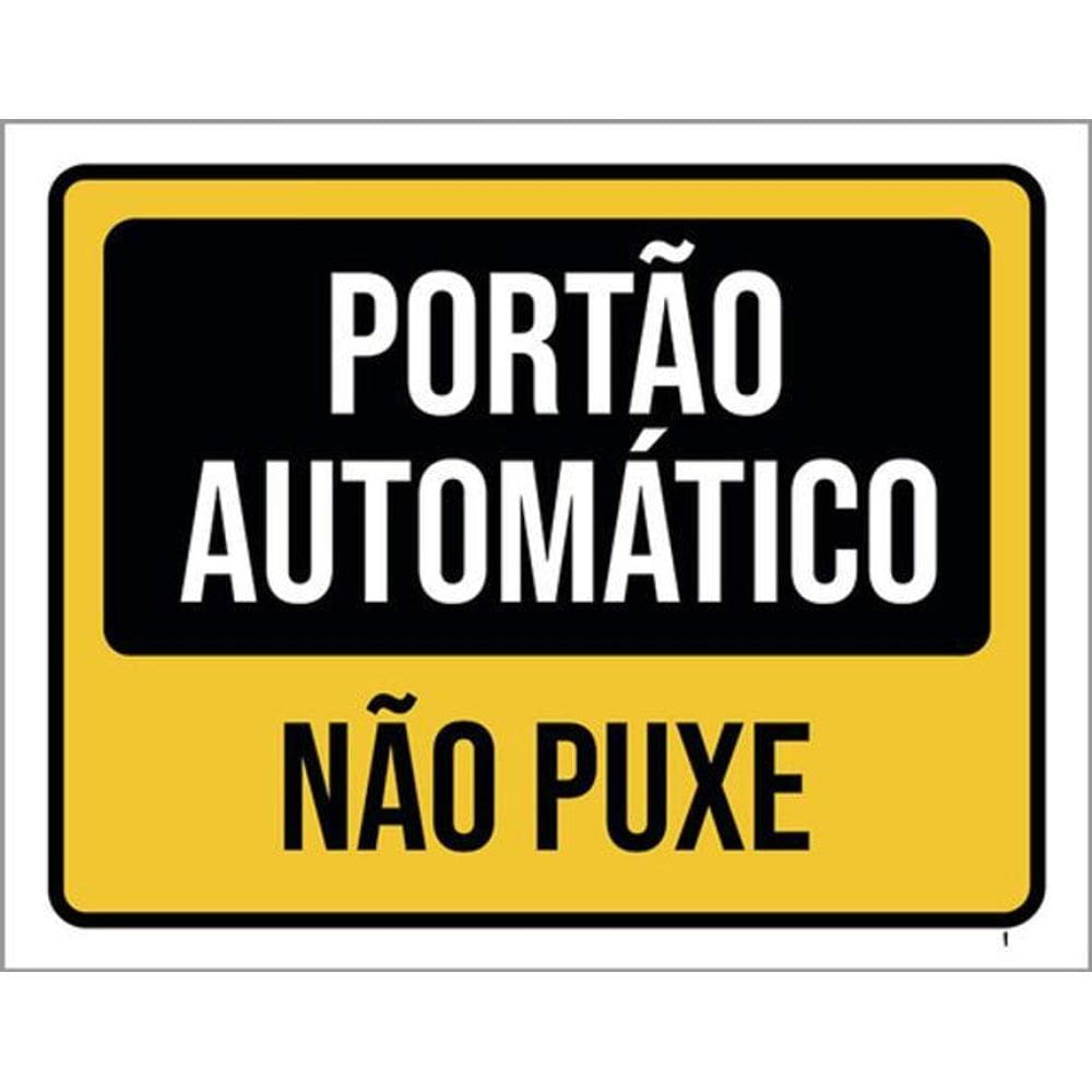 Kit 5 Placas Portão Automático Não Puxe 36X46