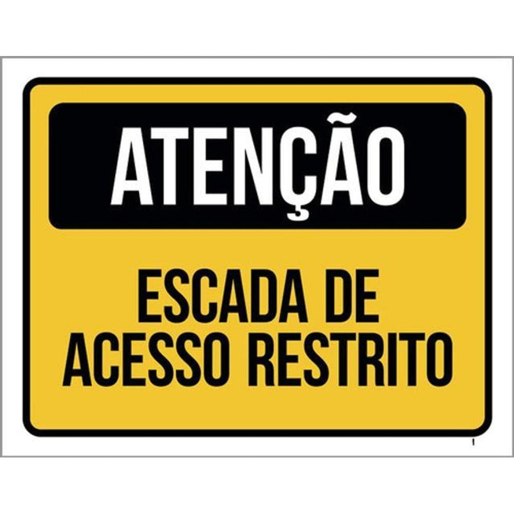 Kit 5 Placas De Atenção Escada Acesso Restrito 36X46