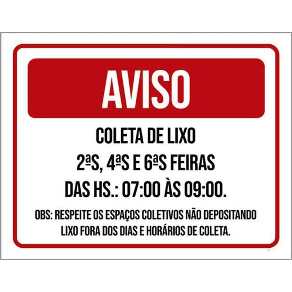 Kit 10 Placas Aviso Coleta Lixo Vermelha 36X46