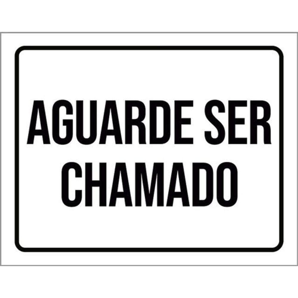 Kit 5 Placas Aguarde Ser Chamado 36X46