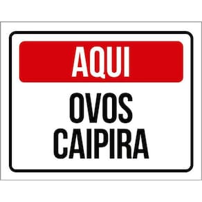 Kit 10 Placas Aqui Ovos Caipira 36X46