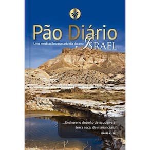 Livro Pão Diário Vol. 24 - Israel: Uma Meditação