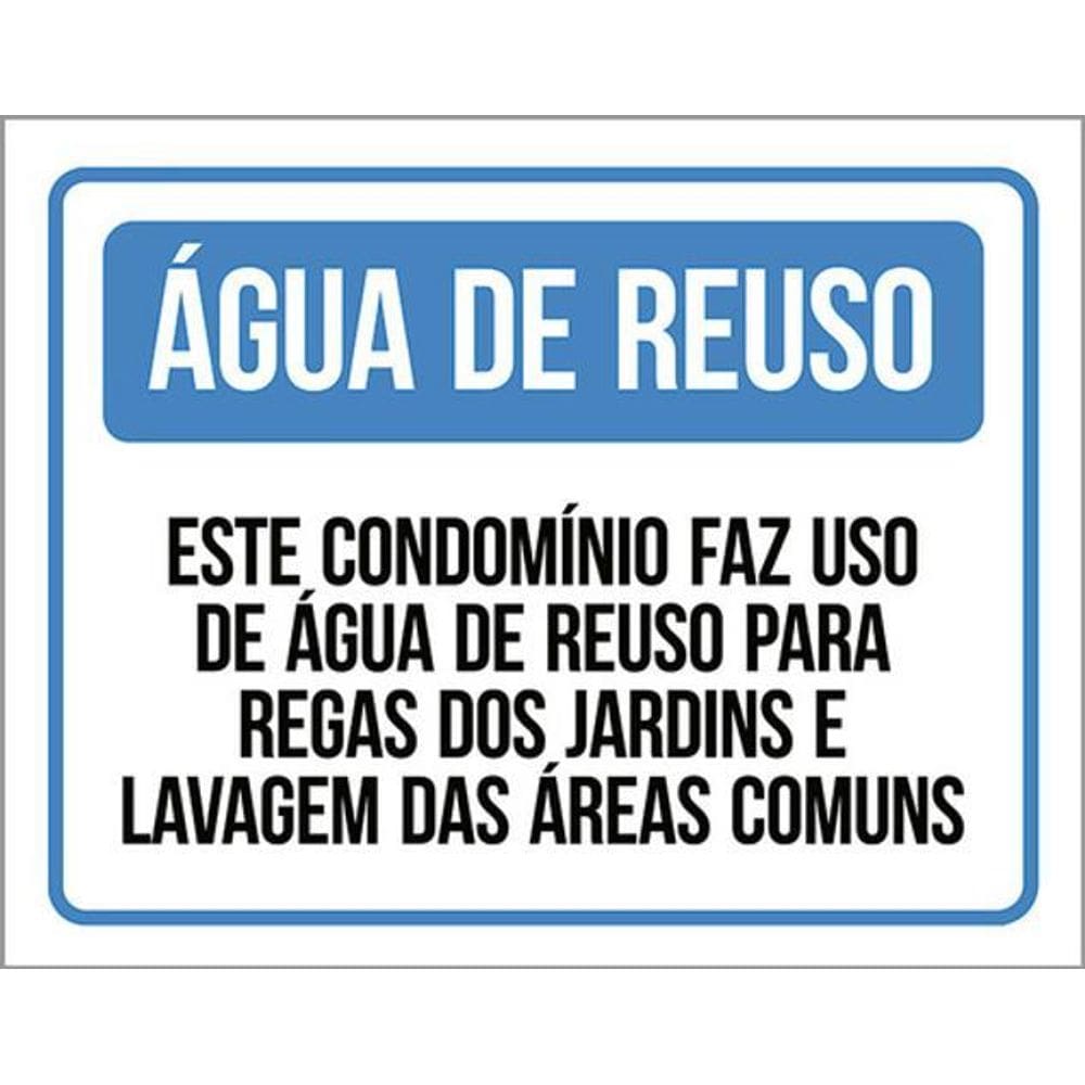 Placa Sinalização - Água Reuso Condomínio Azul 36X46