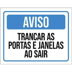 Kit 10 Placas Aviso Trancar Portas Janelas Sair 36X46