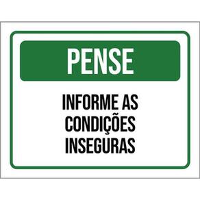 Kit 10 Placas Pense Informe Condições Inseguras 36X46