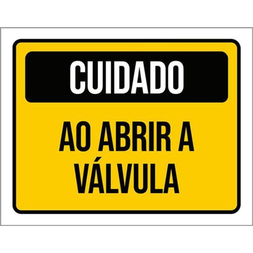 Kit 10 Placas Cuidado Ao Abrir A Válvula 36X46