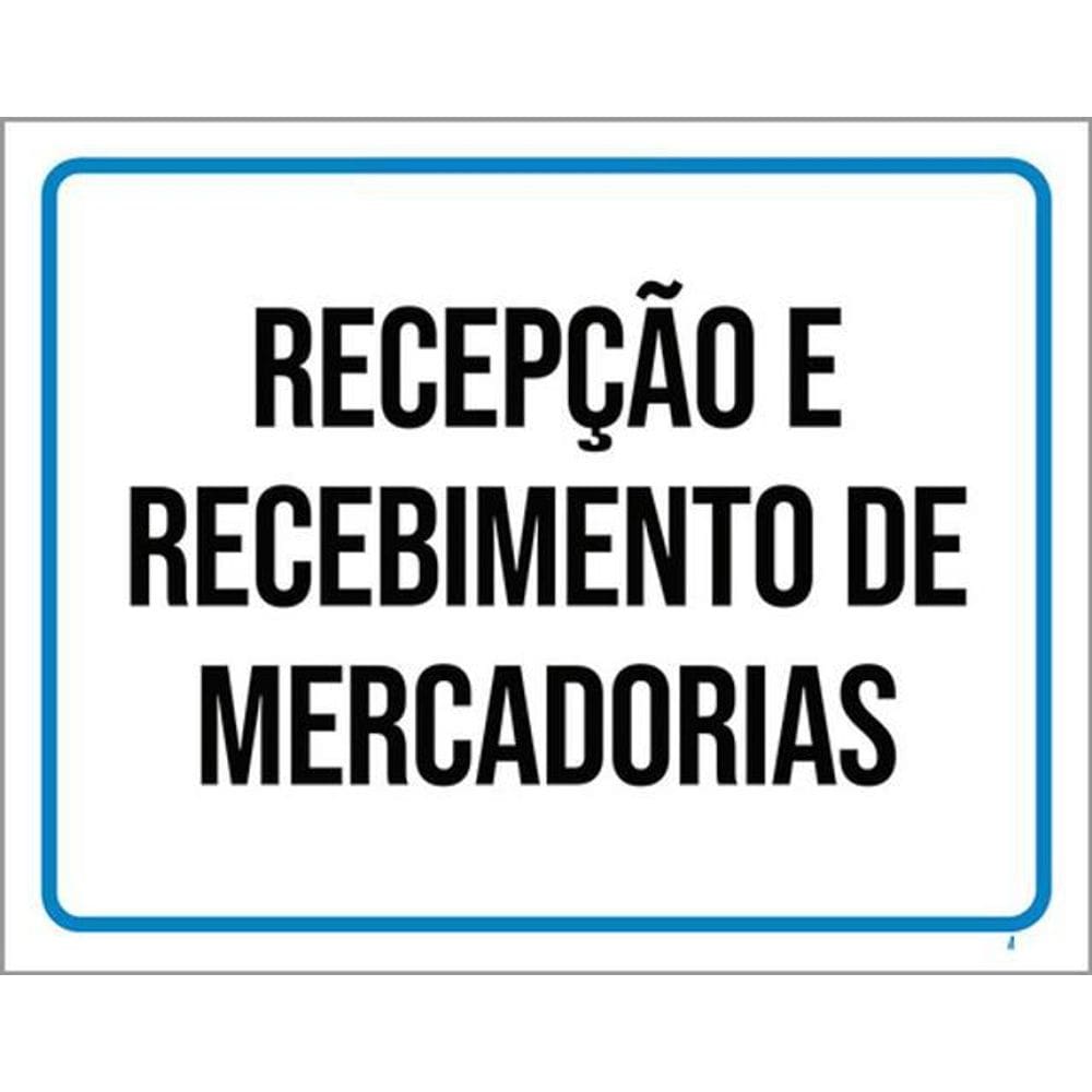 Kit 3 Placas Recepção Recebimento Mercadorias 36X46