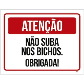 Kit 10 Placas Não Suba Nos Bichos 36X46