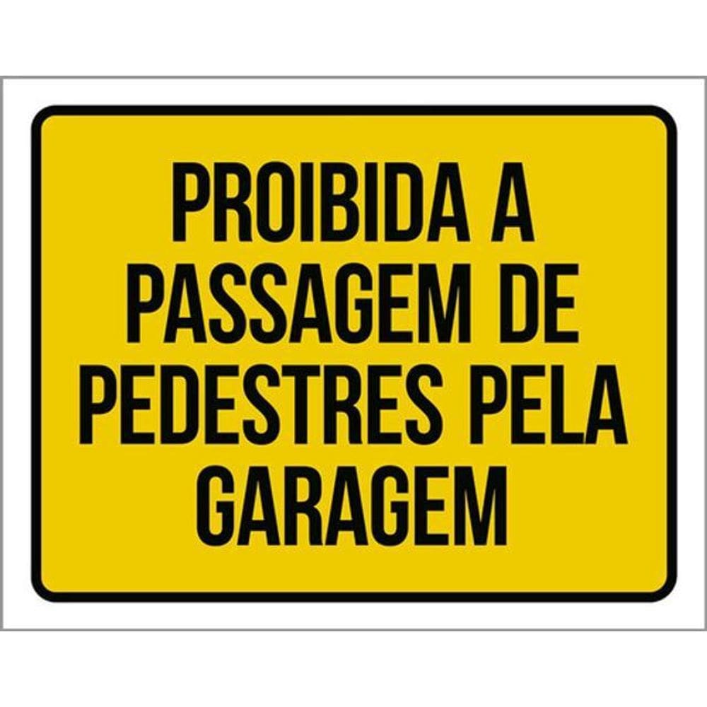 Kit 10 Placas Proibida Passagem Pedestres Garagem 36X46