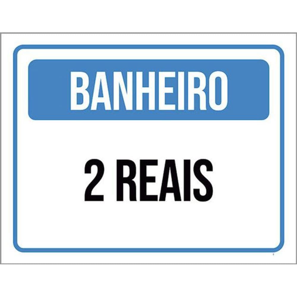 Kit 10 Placas Banheiro 2 Reais 36X46