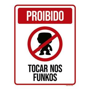 Kit 3 Placas Proibido Tocar Nos Funkos Ícone 36X46