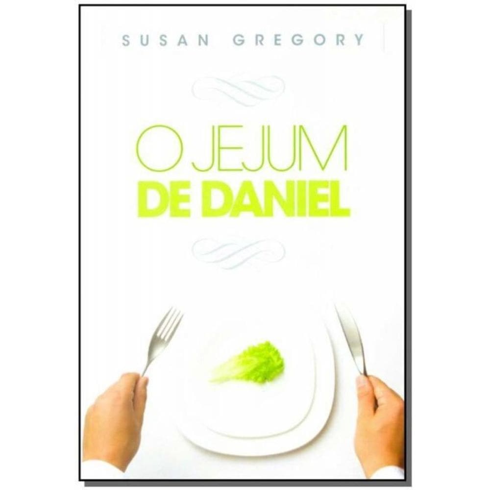 Jejum de Daniel, O