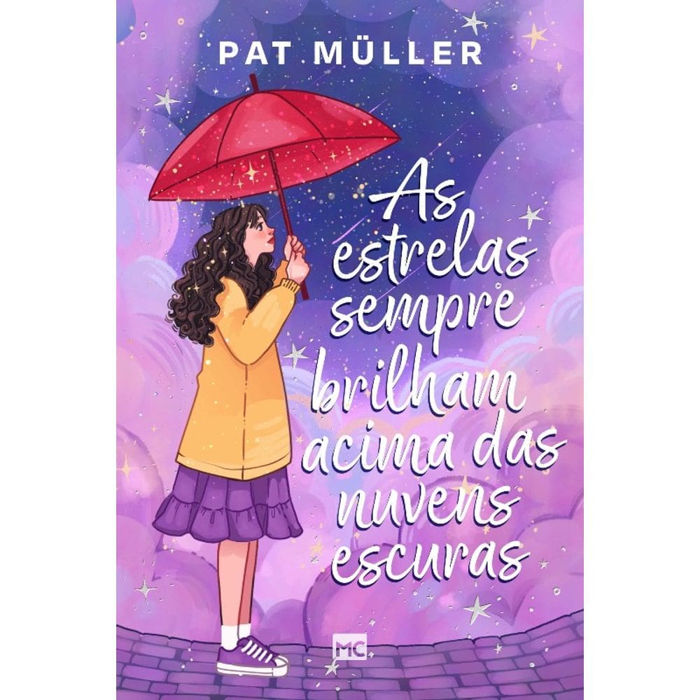 As Estrelas Sempre Brilham Acima das Nuvens Escuras
