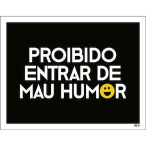 Kit 10 Placas Proibido Entrar Mau Humor 36X46