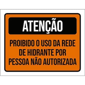 Kit 3 Placas De Atenção Proibido Uso Hidrante 36X46