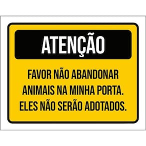 Kit 10 Placas Não Abandonar Animais Minha Porta 36X46
