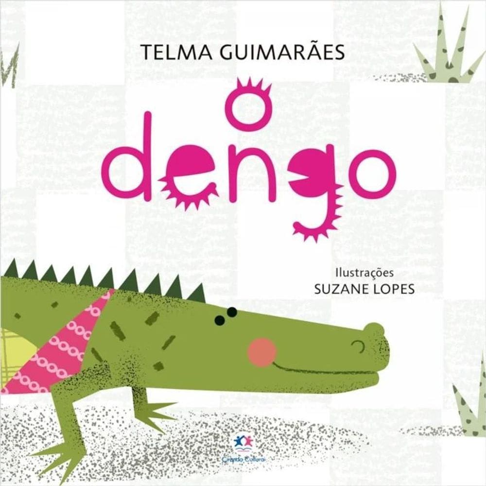 Literatura Infantil - O Dengo