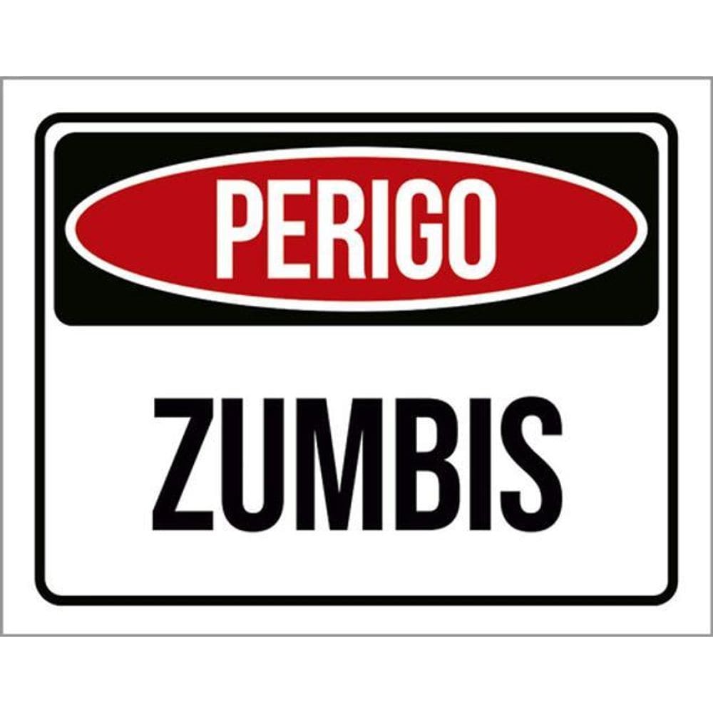 Kit 3 Placas Perigo Zumbis 36X46