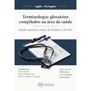 Terminologia: glossários compilados na área da saúde