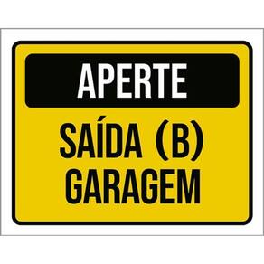 Kit 3 Placas Aperte Saída B Garagem 36X46