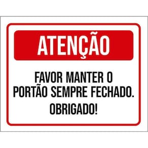 Kit 10 Placas Manter Portão Sempre Fechado 36X46
