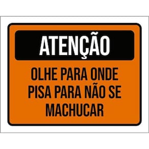 Kit 10 Placas De Atenção Olhe Para Onde Pisar 36X46