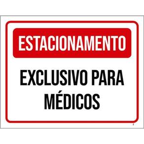 Kit 10 Placas Estacionamento Exclusivo Médicos 36X46