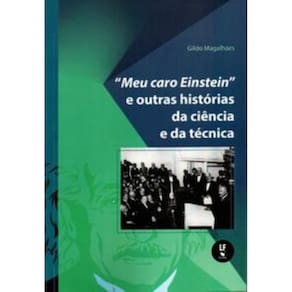 Meu Caro Einstein  E Outras Historias Da Ciencia E