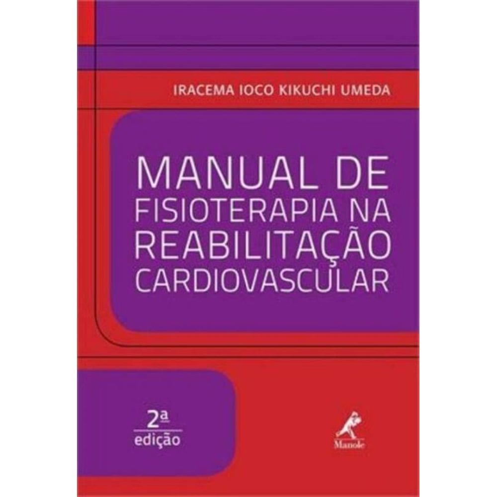Manual De Fisioterapia Na Reabilitacao Cardiovascu