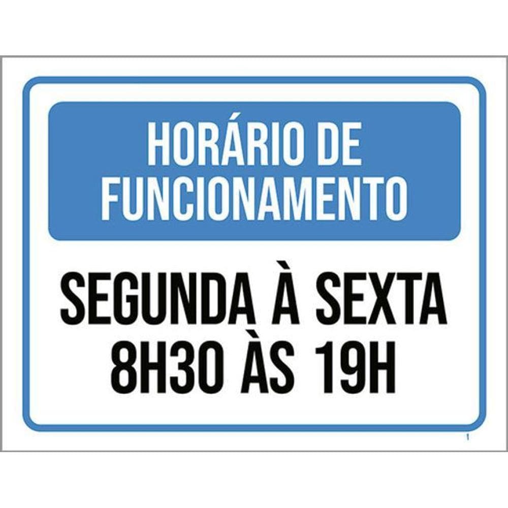 Kit 10 Placa Horário Funcionamento Segunda Sexta 8 1936X46