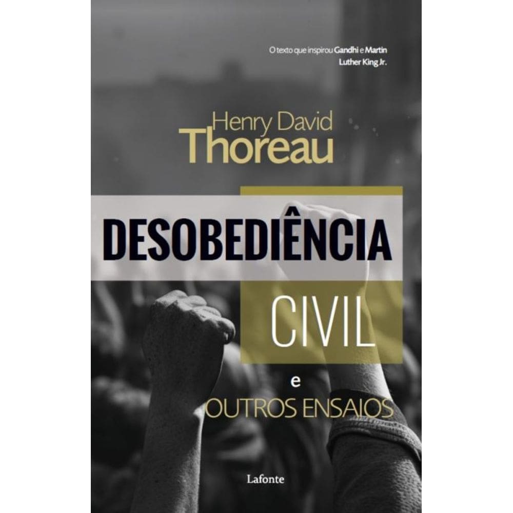 Desobediência Civil E Outros Ensaios