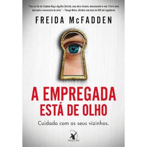 A Empregada Está de Olho (A Empregada – Livro 3)