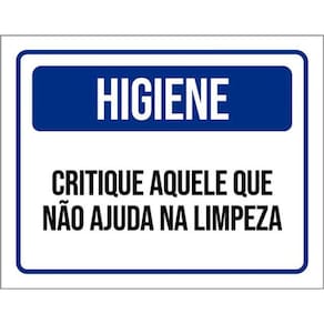 Kit 5 Placas Higiene Critique Aquele Não Ajuda Limpeza 36X46