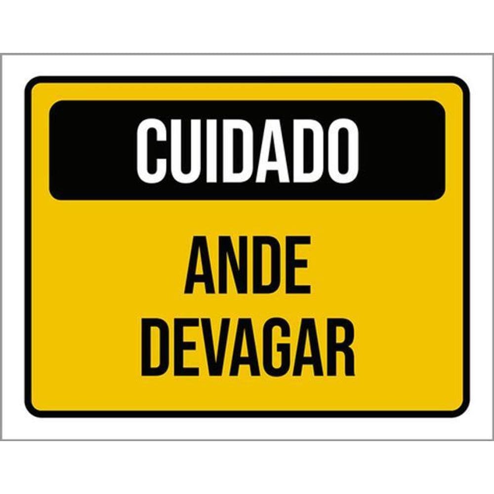 Kit 3 Placas Cuidado Ande Devagar 36X46