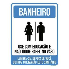 Kit 3 Placas Banheiro Use Com Educação 36X46