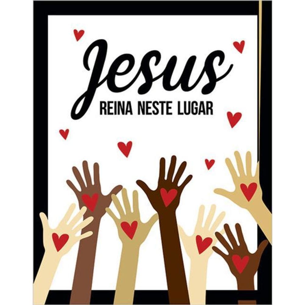 Kit 3 Placas Jesus Reina Neste Lugar 36X46