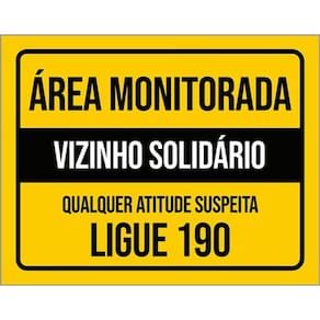 Kit 10 Placa Monitorada Vizinho Solidário Ligue 19036X46