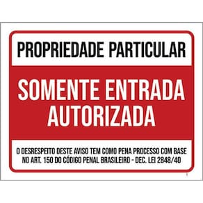 Kit 3 Placa Proprieda Particular Entrada Autorizad 36X46