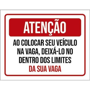 Kit 3 Placas Ao Colocar Vaga Deixe Dentro Limites Vaga 36X46