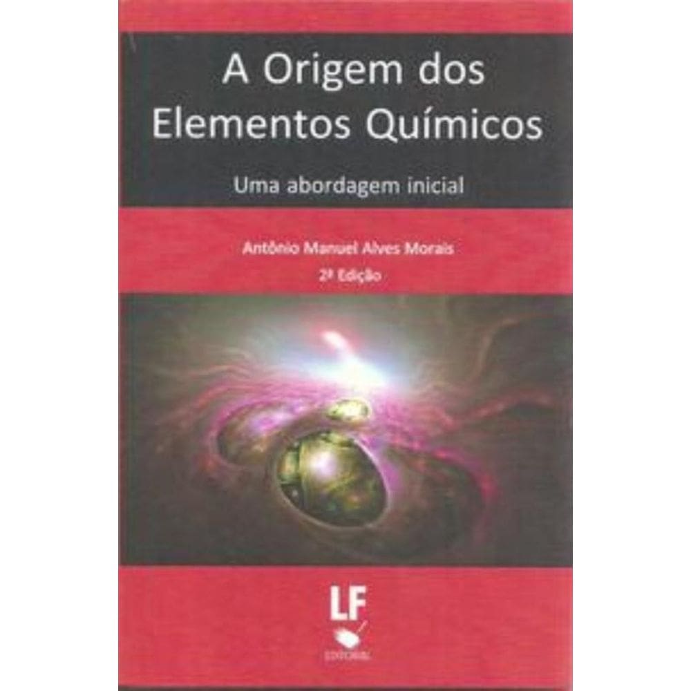 A origem dos elementos químicos: Uma abordagem inicial