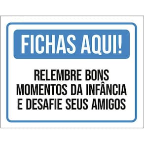 Placa Fichas Aqui Relembre Bons Momentos Infância 36X46